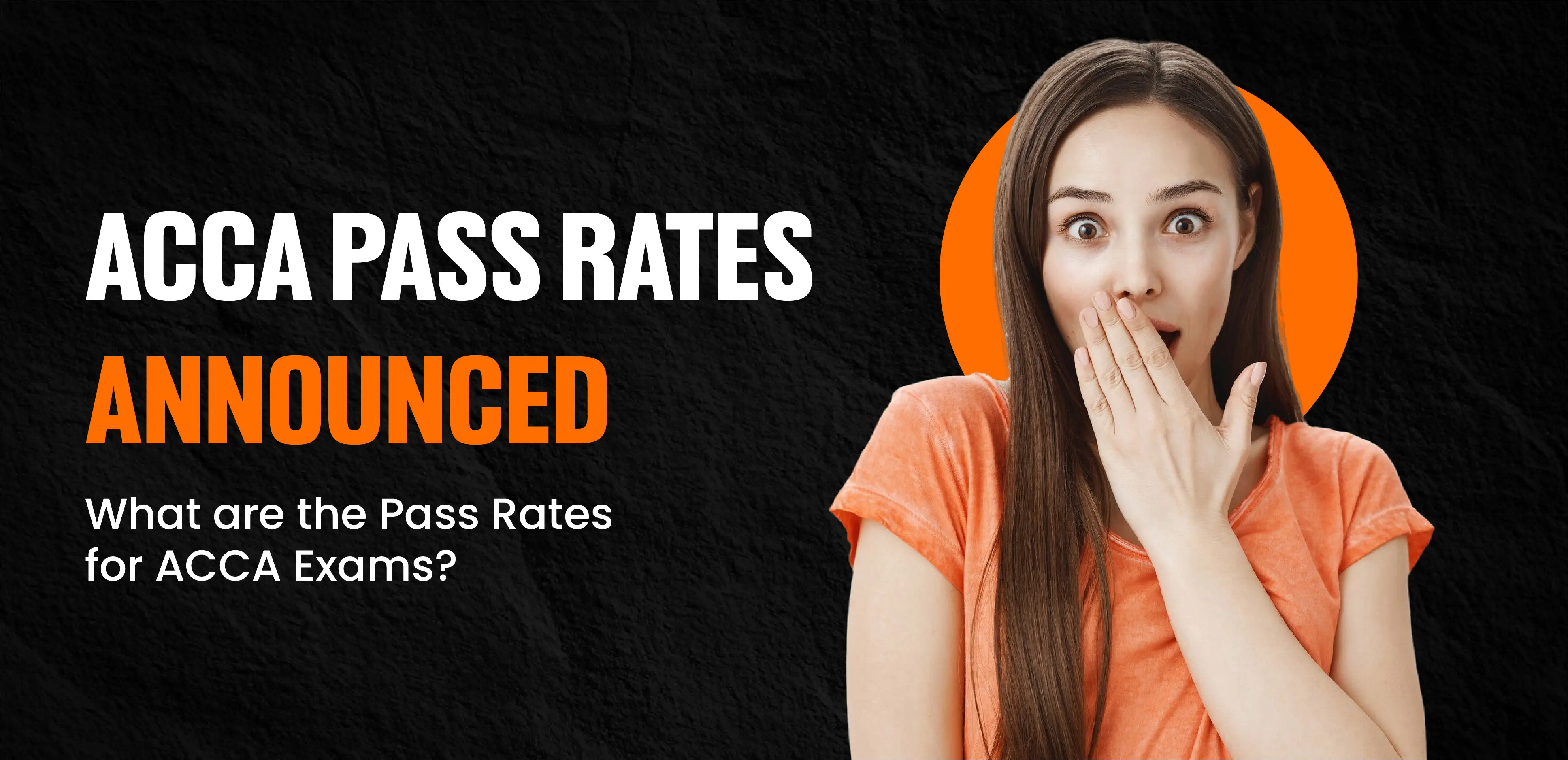 ACCA Pass rates announced - What are the Pass Rates for ACCA Exams?